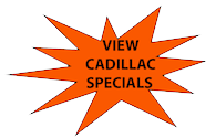 Cadillac Specials!